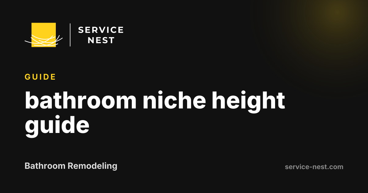 bathroom niche height guide